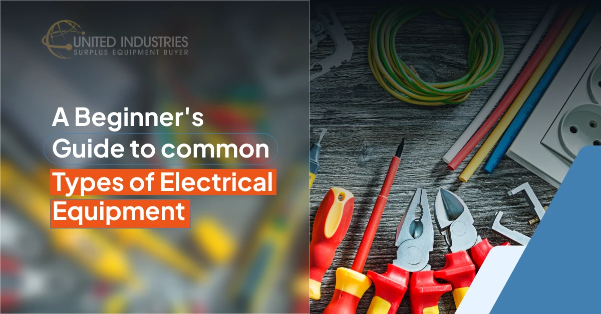 Beginner’s Guide to Electrical Equipment Types "A Beginner's Guide to Common Types of Electrical Equipment" showing tools and wires.